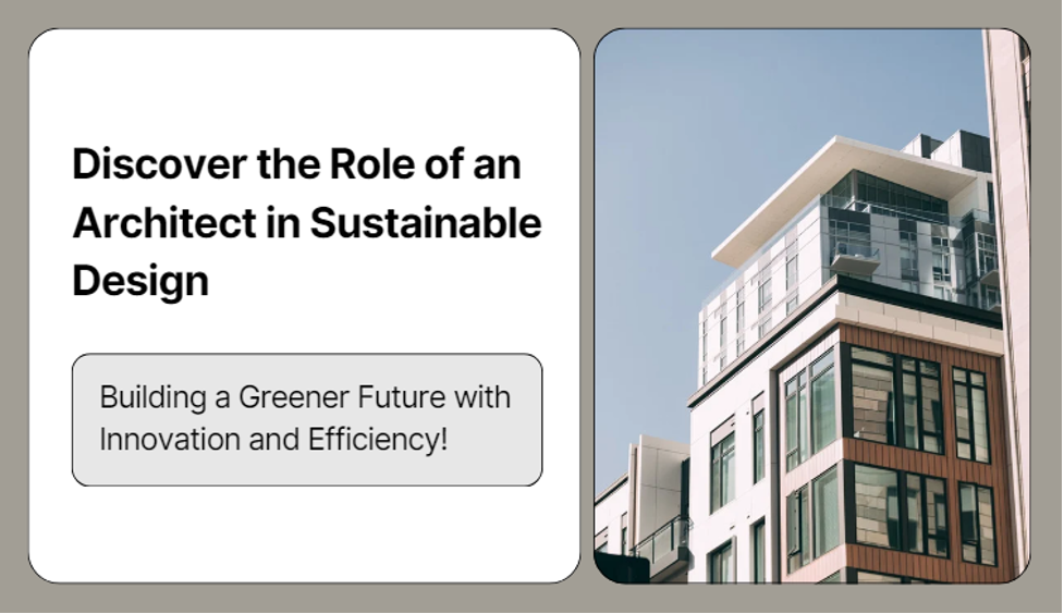 The Role of an Architect in Sustainable Design